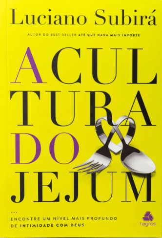 Melhores livros de 2022 - «A Cultura do Jejum» Luciano Subirá