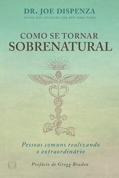 Como Se Tornar Sobrenatural